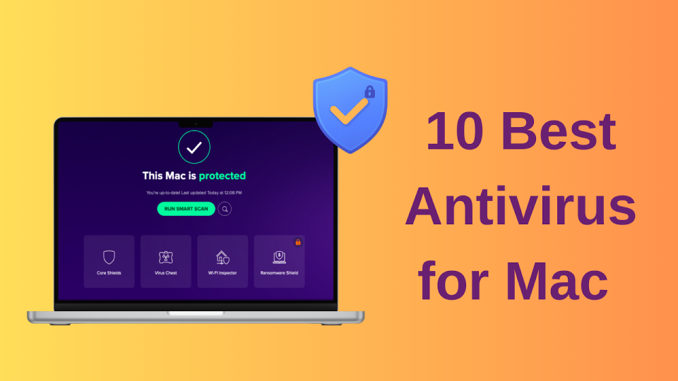 Los 10 Mejores Programas Antivirus para Mac