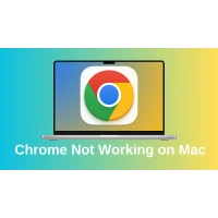 Chrome Not Working on Mac: A Comprehensive Guide