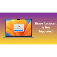 Erase Assistant Is Not Supported on This Mac: How to fix