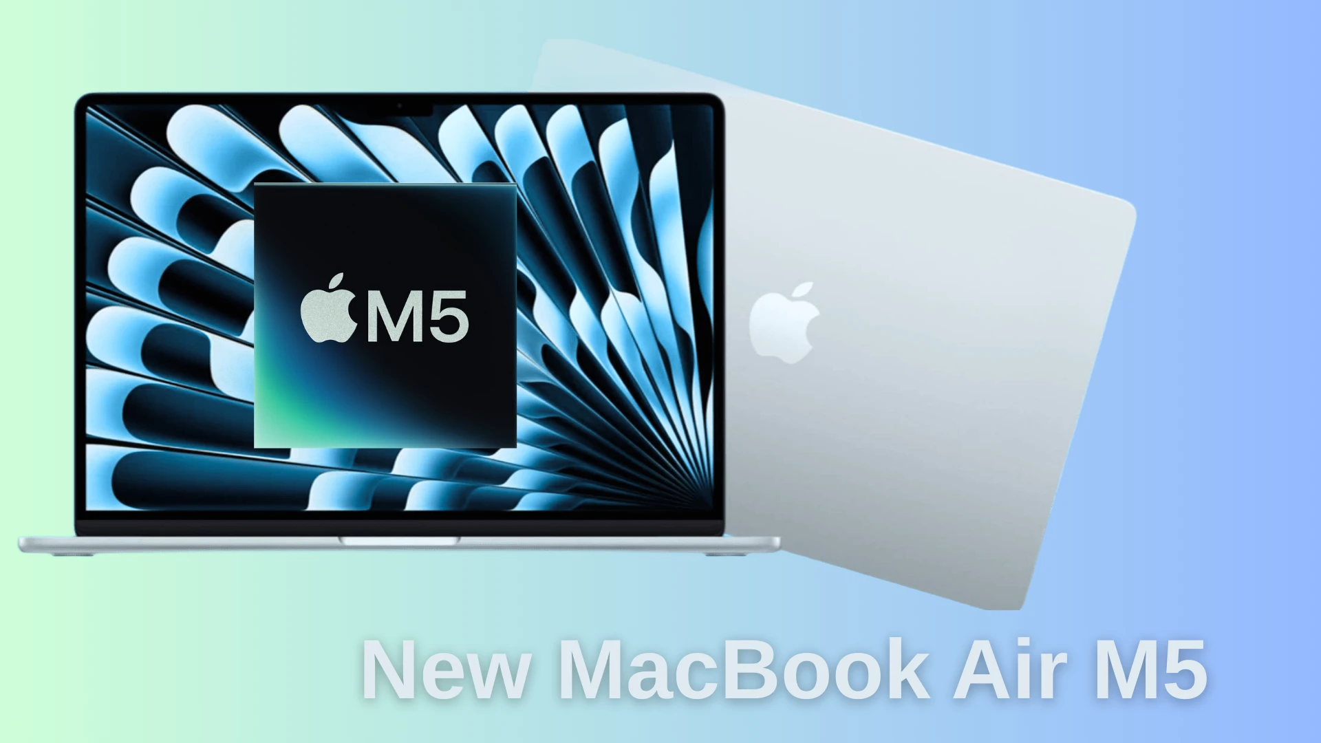 MacBook Air M5 — Release Date, Specs, Features, Colors & Latest News